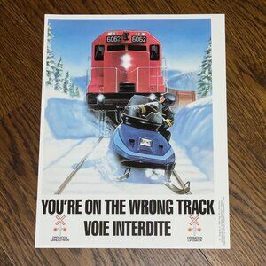 1990 Railroad Safety Poster Reproduction – “You’re on the Wrong Track” 8.5x11